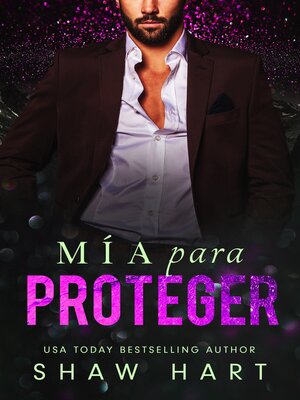 cover image of Mía para proteger